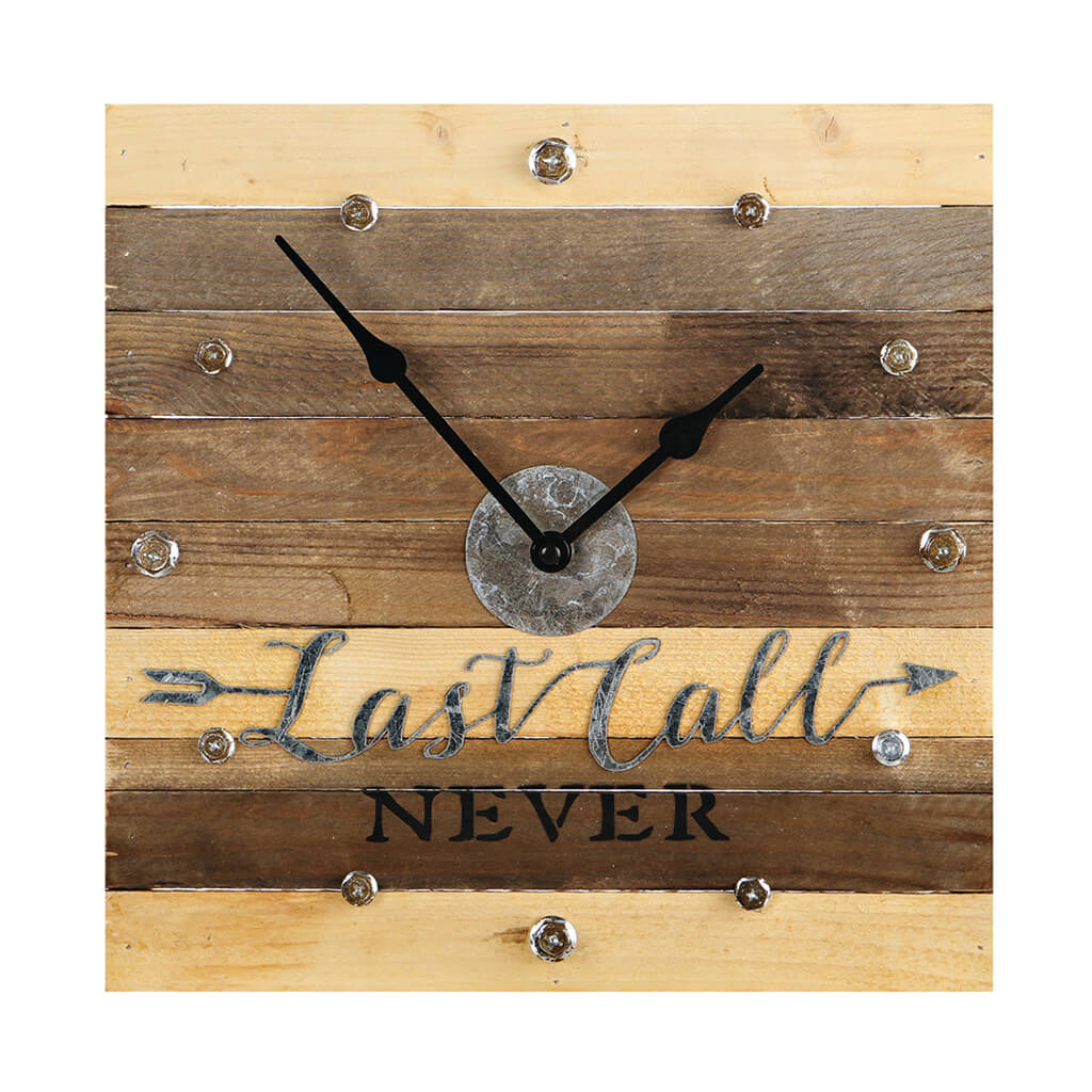 LAST CALL NEVER CLOCK